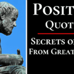 Positive Quotes By Philosophers, Poets, And Authors