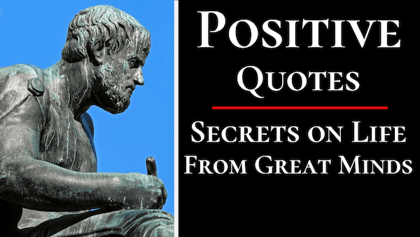 positive quotes by philosophers, poets, and authors